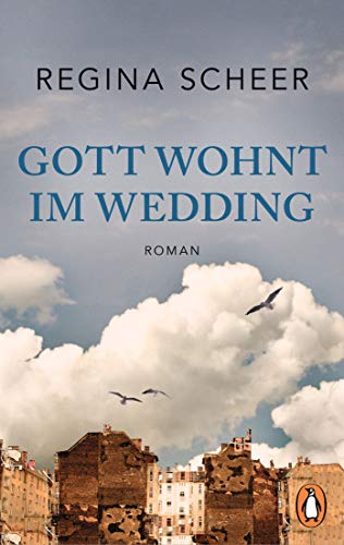 Gott wohnt im Wedding: Roman von Penguin TB Verlag